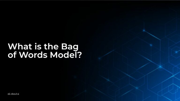 What is the Bag of Words Model? - All About AI