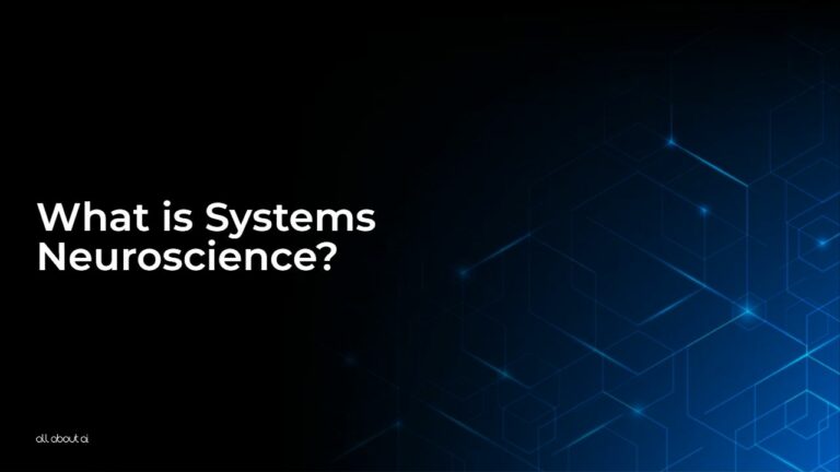 What_is_Systems_Neuroscience_aaai