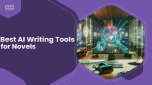 +9 Best AI Tools for Writing Novels in UK for 2026