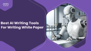 Best AI Writing Tools for Writing White Paper for 2024