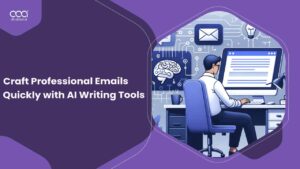 How to Craft Professional Emails Quickly with AI Writing Tools in Canada?