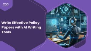How to Write Effective Policy Papers with AI Writing Tools in Canada?