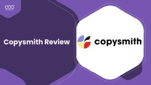 Copysmith Review 2024: Is It The Best Option For Copywriters?
