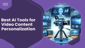 10 Best AI Tools for Video Content Personalization in India for 2024