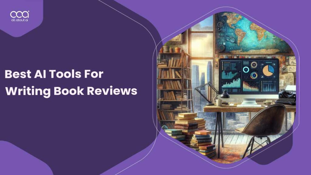 +9 Best AI Tools for Writing Book Reviews in USA for 2024