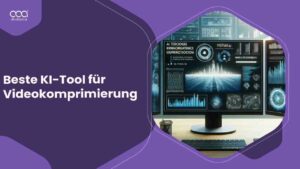+9 Beste KI-Tool für Videokomprimierung in Deutschland für 2024