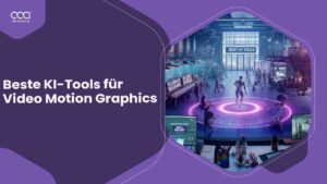 Beste KI-Tools für Video Motion Graphics in Deutschland für 2024