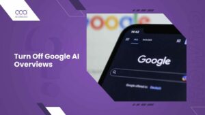 How to Turn Off Google AI Overview?