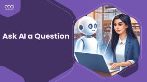 How to Ask AI a Question?