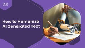 How to Humanize AI-Generated Text?