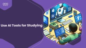 How to Use AI Tools for Studying? 