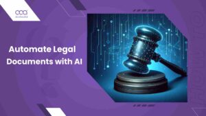 How to Use AI Tools to Automate Legal Document?