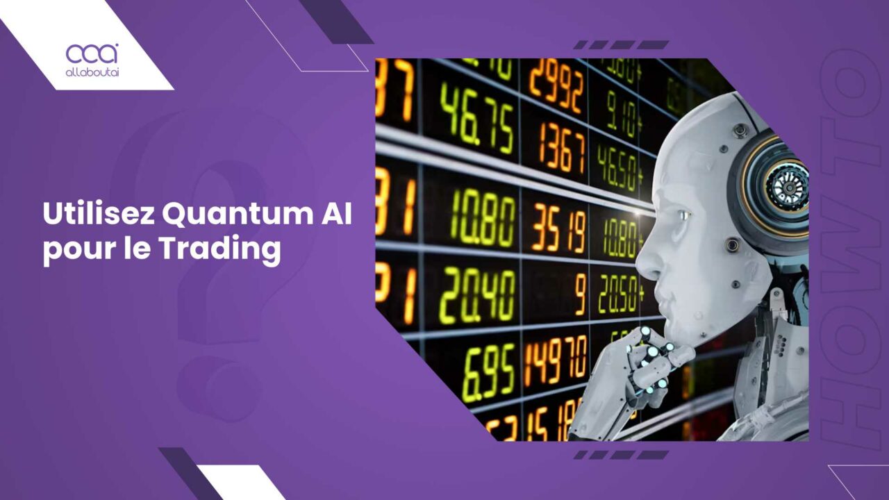 comment-utiliser-quantum-ai-pour-le-trading