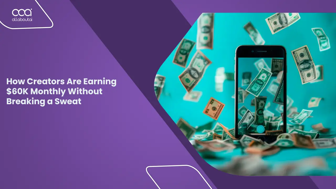 ai-goldmine-how-creators-are-earning-60k-monthly-without-breaking-a-sweat