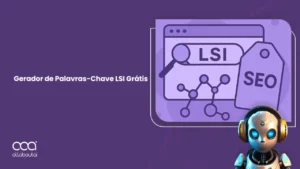  Gerador de palavras-chave LSI grátis: Descubra rapidamente palavras-chave relevantes