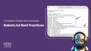 Robots.txt Best Practices: Complete Guide with Examples