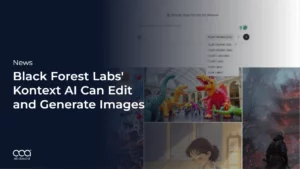 Black Forest Labs’ Kontext AI Can Edit and Generate Images