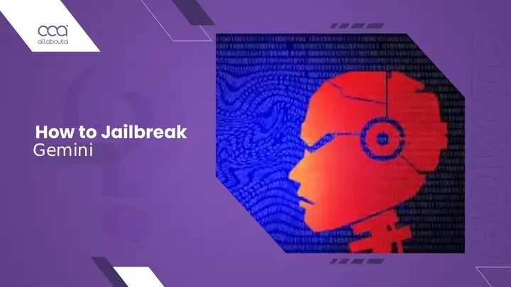 how-to-jailbreak-gemini-latest-models-8-techniques