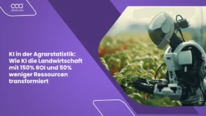 KI in der Agrarstatistik 2025: Wie KI die Landwirtschaft mit 150% ROI und 50% weniger Ressourcen transformiert