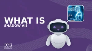 What Is Shadow AI? How to Find It, Fix It, and Prevent It?
