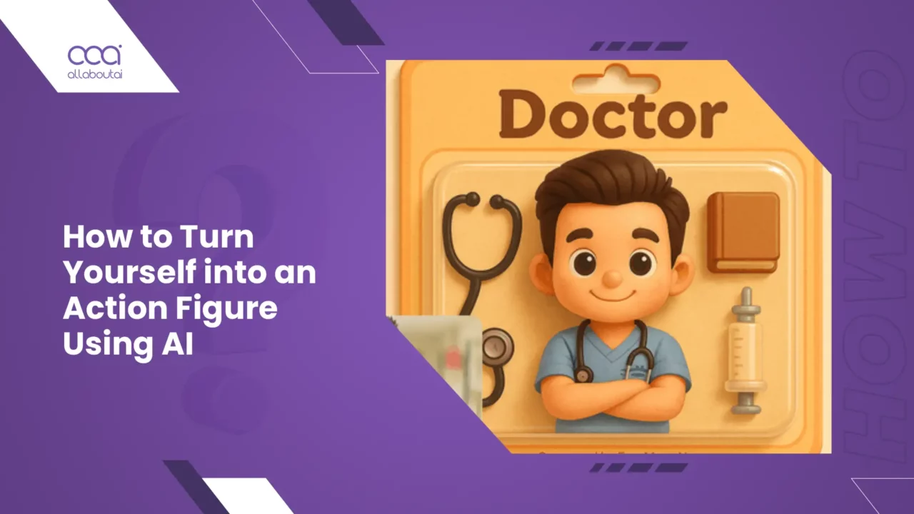 how-to-turn-yourself-into-an-action-figure-using-ai-steps-tools-tips