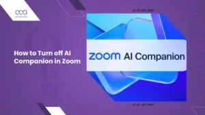 How to Turn off AI Companion in Zoom for Better Privacy