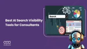 Image-related-to-6-best-ai-search-visibility-tools-for-consultants-2025-complete-guide