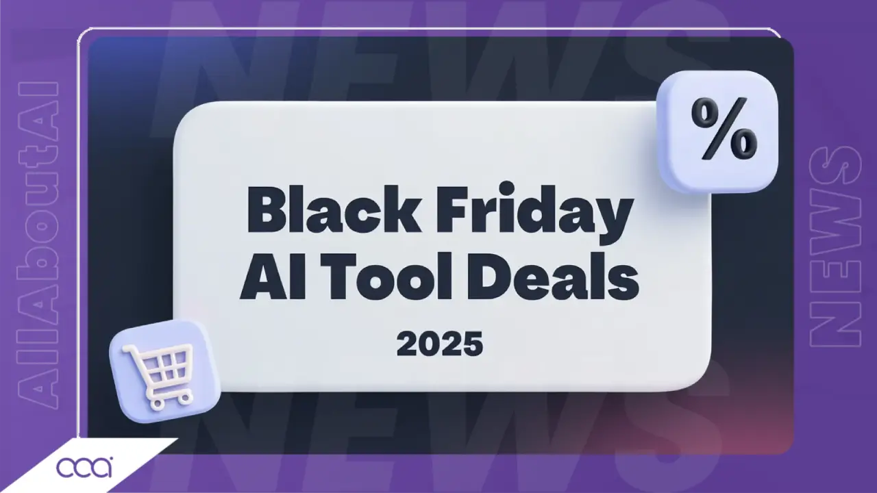 top-10-must-grab-ai-deals-before-theyre-gone-best-black-friday-cybermonday-deals-on-ai-tools-2025