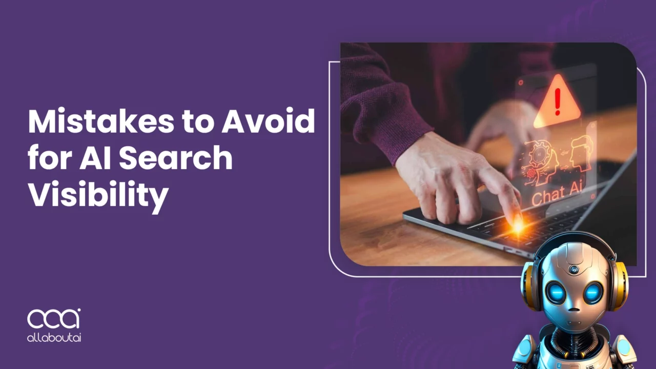 mistakes-to-avoid-for-ai-search-visibility-so-your-content-doesnt-get-ghosted