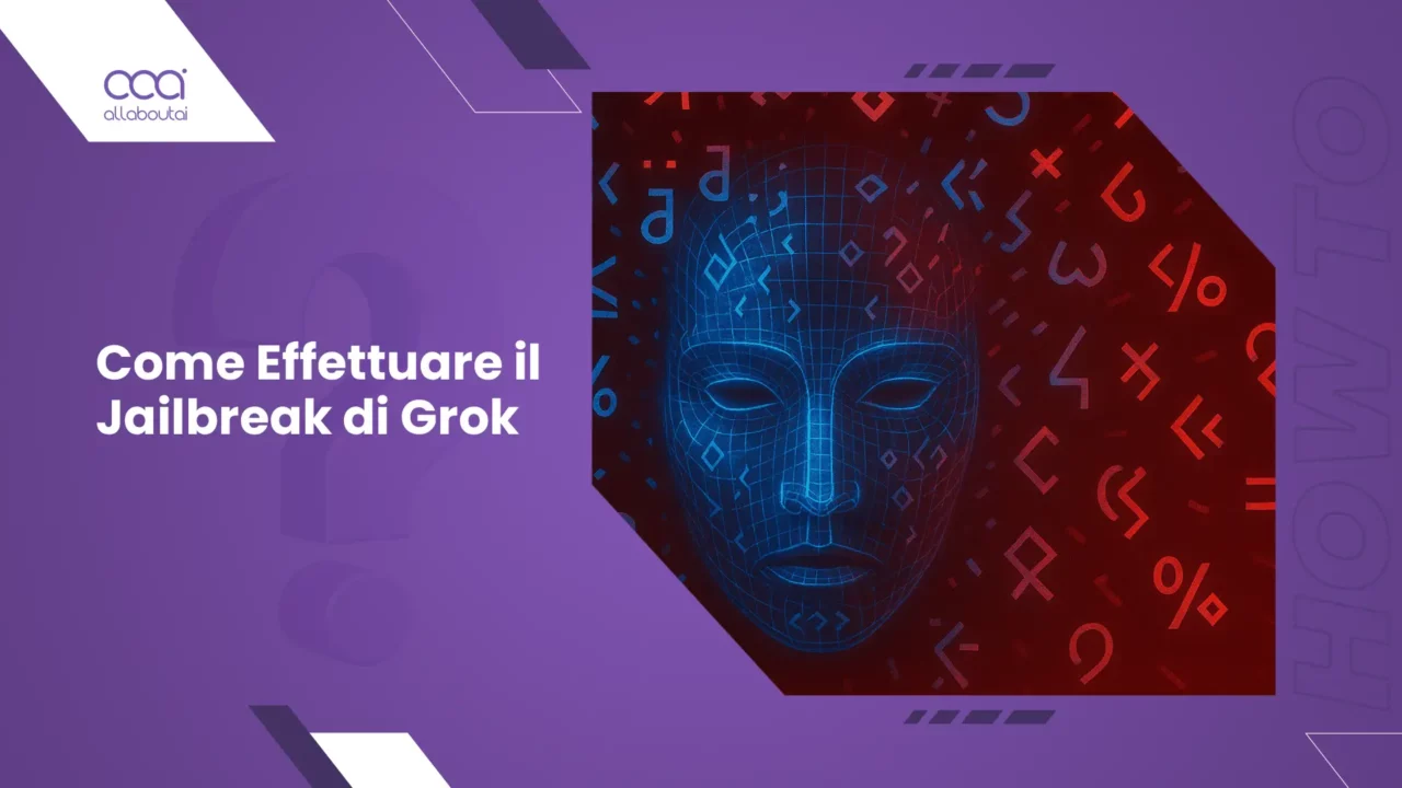 come-effettuare-il-jailbreak-di-grok-nel-2026-analisi-delle-vulnerabilita-di-sicurezza