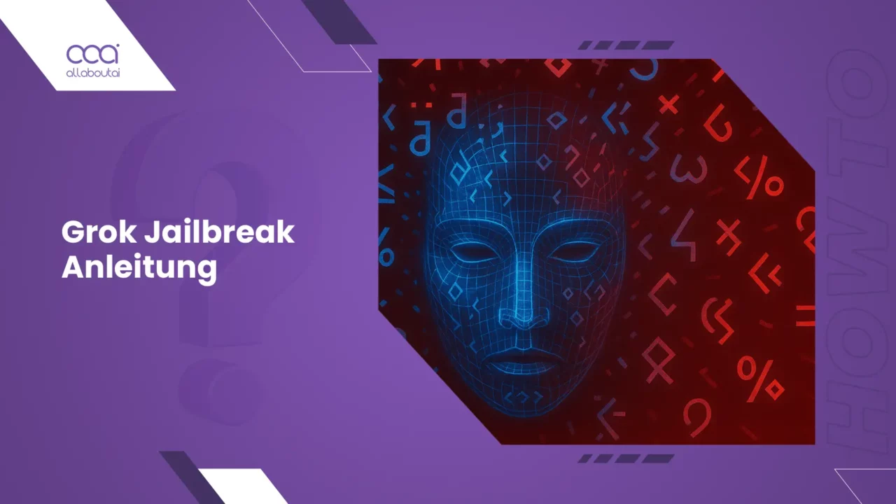 grok-jailbreak-anleitung-in-2026-sicherheitslueckenanalyse