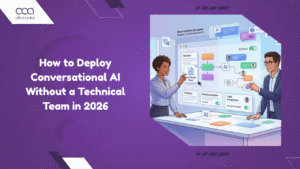 How to Deploy Conversational AI Without a Technical Team in 2026